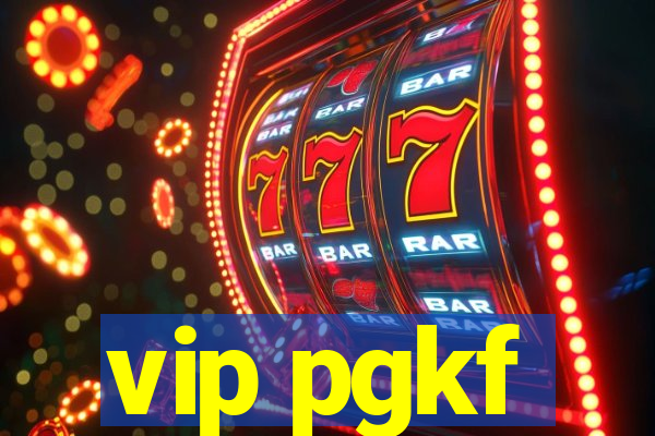 vip pgkf